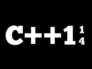 C++114 
 