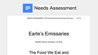 Needs Assessment 
 