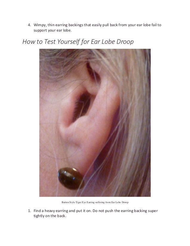 Ear lobe droop; are your earrings pointing toward the pavement