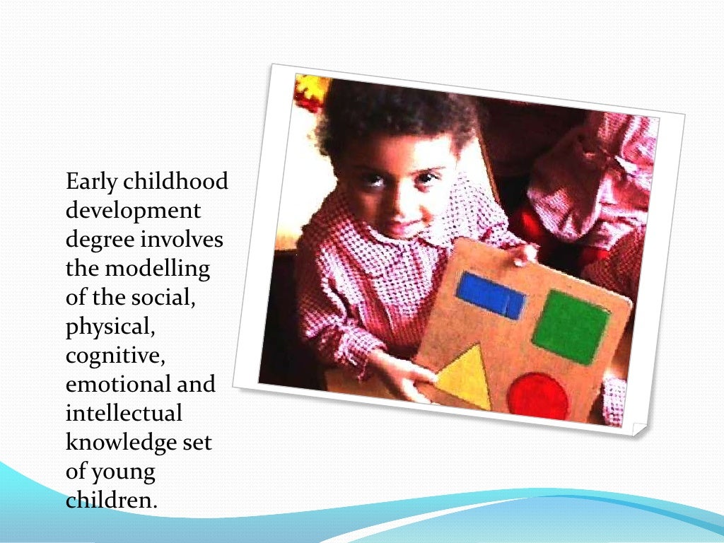 The Importance Early Childhood Development Degree
