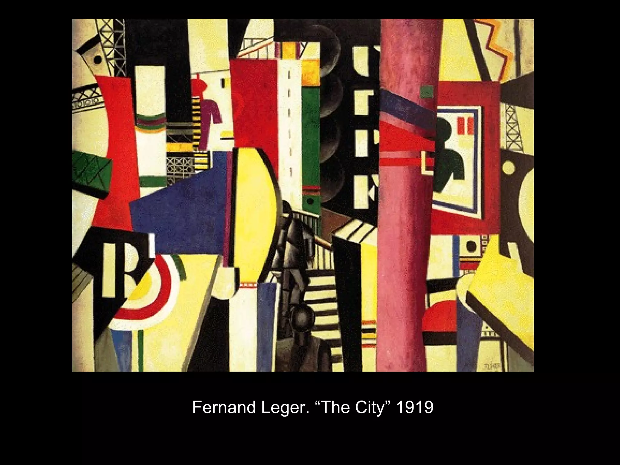 Fernand Leger. “The City” 1919 