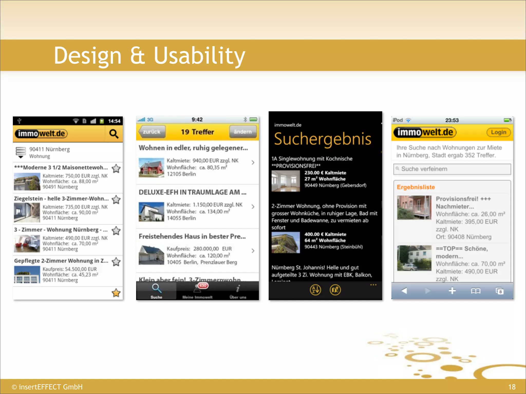 Design & Usability




© insertEFFECT GmbH             18
 