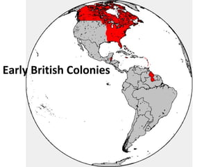 Early British Colonies
 