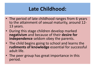 Late Maturity Development Early childhood | PPTX