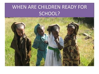 Early childhood as a priority for sustainable education systems in ...