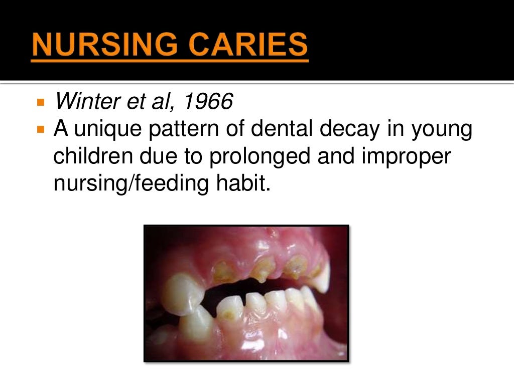 Early childhood caries