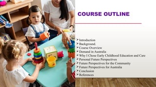Comprehensive Diploma in Early Childhood Education and Care: Career and ...