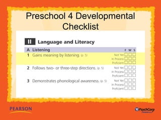 Preschool 4 Developmental 
Checklist 
 