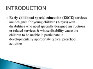 Role of Special educator in Early childhood special education/Early ...