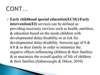 Role of Special educator in Early childhood special education/Early ...