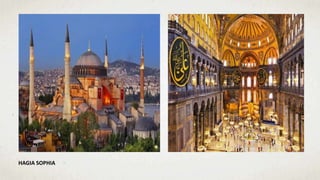 HAGIA SOPHIA
 