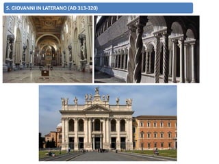 S. GIOVANNI IN LATERANO (AD 313-320)
 