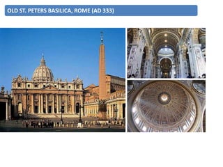 OLD ST. PETERS BASILICA, ROME (AD 333)
 