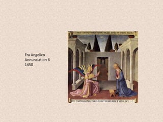 Fra Angelico
Annunciation 6
1450
 