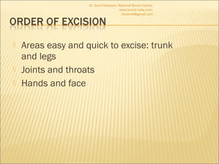 Early excision and skin grafting in burns by Dr. Sunil Keswani ...