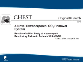 Early experience of low flow extracorporeal carbon dioxide removal in ...
