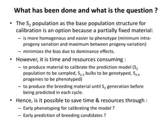 Early generation selection in an intra population recurrent selection breeding program within a synthetic population 