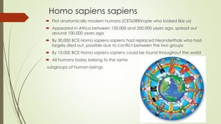 Modern Humans First Appeared Early humans | PPTX
