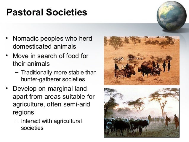 transitions from hunter gatherer to pastoralist society The neolithic revolutionš the prehistorical transition from a hunter-gatherer to an agricultural societyš and contemporary gender roles as measured by eg female labor force participation and other indicators of equality in gender roles. transitions from hunter gatherer to pastoralist society The neolithic revolutionš the prehistorical transition from a hunter-gatherer to an agricultural societyš and contemporary gender roles as measured by eg female labor force participation and other indicators of equality in gender roles.