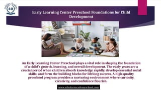 Early Learning Center Preschool Foundations for Child Development | PPTX