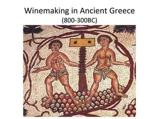 Winemaking in Ancient Greece (800-300BC) 