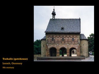Torhalle (gatehouse)
Lorsch, Germany
9th century
 