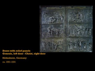 Doors with relief panels
Genesis, left door - Christ, right door
Hildesheim, Germany
ca. 1001-1031
 