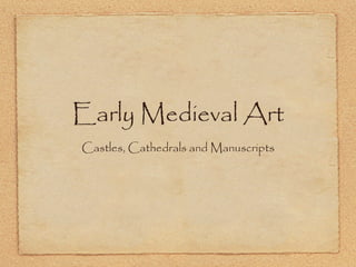 Early Medieval Art ,[object Object]