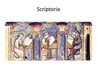 Scriptoria
 