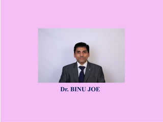 Dr. BINU JOE
 