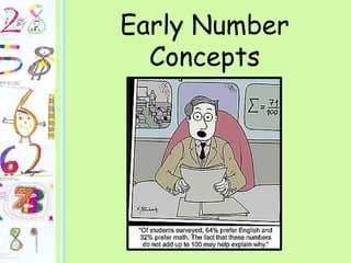 Early Number
  Concepts
 