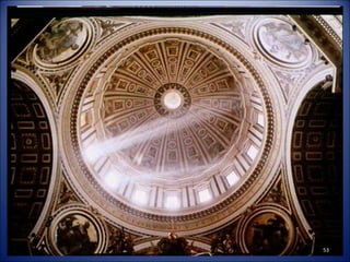 St. Peter’s Basilica, Rome
53
 