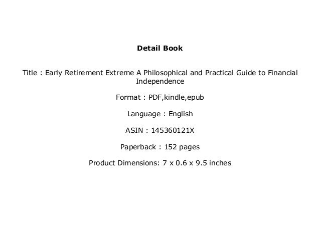 [PDF_DOWNLOAD] LIBRARY Early Retirement Extreme A Philosophical and…