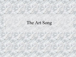 The Art Song
 
