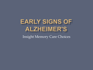 Insight Memory Care Choices
 