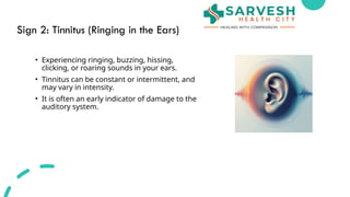 Early Signs of Hearing Loss You Should Never Ignore | PPTX