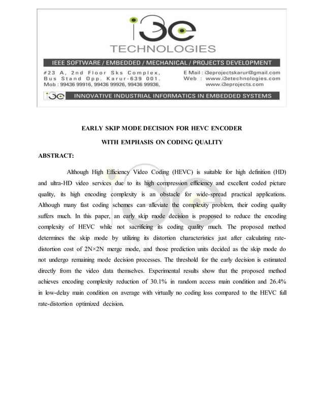 Early skip mode decision for hevc encoder with emphasis on coding ...