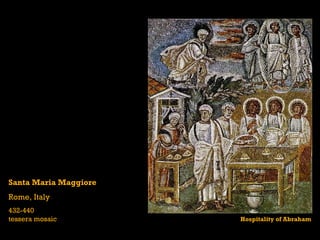 Santa Maria Maggiore Rome, Italy 432-440 tessera mosaic Hospitality of Abraham 