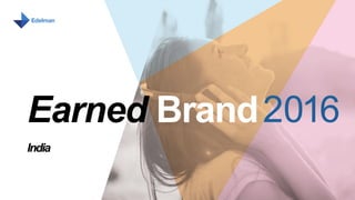Earned Brand2016
India
 