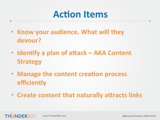4 Key Steps to Creating a Content Strategy Worthy of Earning Links | SMX West 2014 Recap Slide 30