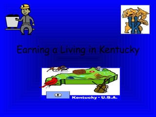 Earning a Living in Kentucky 