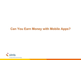 Can You Earn Money with Mobile Apps? 