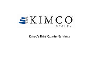 Kimco’s Third Quarter Earnings

 