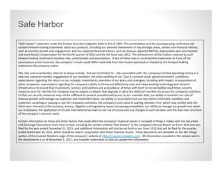 Safe Harbor

“Safe Harbor” statement under the Private Securities Litigation Reform Act of 1995: This presentation and the...