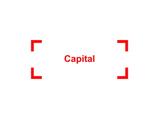 Capital
 