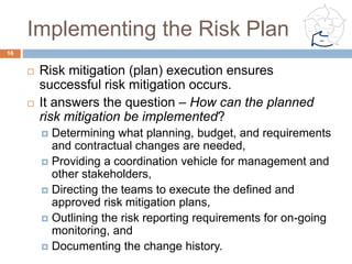 Risk informing the PMB means have cost and
schedule margin to cover irreducible risks.
And having risk buy down activities to cover
reducible risks.
Any cost or schedule plan without Margin or
Reserve is late and over budget before you start
Cost and Schedule Margin16
 