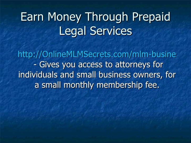 Earn Money Through Prepaid Legal Services