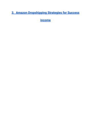 3. Amazon Dropshipping Strategies for Success
income
 