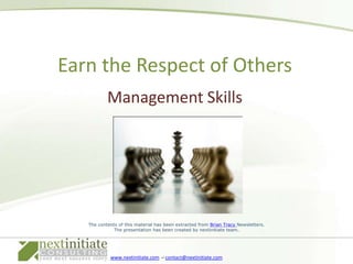 Management Skills Earn the Respect of Others 
