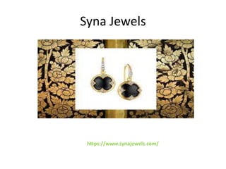 Syna Jewels
https://www.synajewels.com/
 